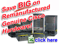 Save Big on Genuine Cisco Remanufactured Networking Hardware - Call +1 (888)-4WAN-LAN Today